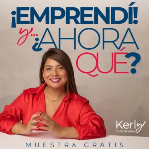 ¡Emprendí! y... ¿Ahora qué? - Muestra Gratis